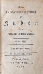 DOHM, Verbesserung der Juden. 1.-2.A. 2 Bde. Berlin 1783