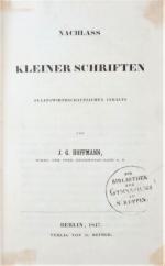 HOFFMANN, Nachlass kleiner Schriften. Berlin 1847