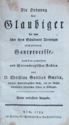 Gmelin, Die Ordnung der Glaubiger im Gantprocesse. Frankfurt/Main 1783.