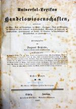 SCHIEBE (Hg.), Lexikon der Handelswissenschaften. 3 Bde. Lpz. u. Zwickau 1837-39