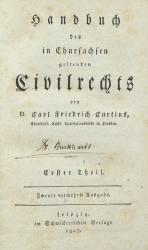 CURTIUS, Handbuch des chursächs. Civilrechts. 1.-2.A. 4 Bde. Lpz. 1807-25. Titel