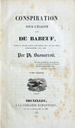 Buonarroti, Conspiration pur l'Égalité dite de Babeuf. 2 Bde. in 1. Brüssel 1828
