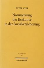 Axer, Normsetzung der Exekutive. Tübingen 2000