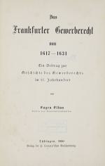 ELKAN, Eugen, Frankfurter Gewerberecht. Tübingen 1890. Titel