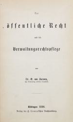 SARWEY, Das öffentl. Recht und die Verwaltungsrechtspflege. Tübingen 1880
