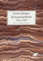 JÜNGER, Kriegstagebuch 1914-1918. Stuttgart 2010