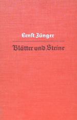 JÜNGER, Blätter und Steine. Hamburg 1934