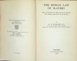 BUCKLAND, William W., Roman Law of Slavery. Cambridge 1908