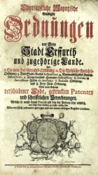 ERFURT, Kurfürstl. Mayntzische Ordnungen. Erfurt 1747