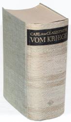 Clausewitz, Vom Kriege. Hahlweg-Ausgabe. Bonn 1952