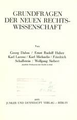 LARENZ u.a., Grundfragen der neuen Rechtswissenschaft. Bln. 1935