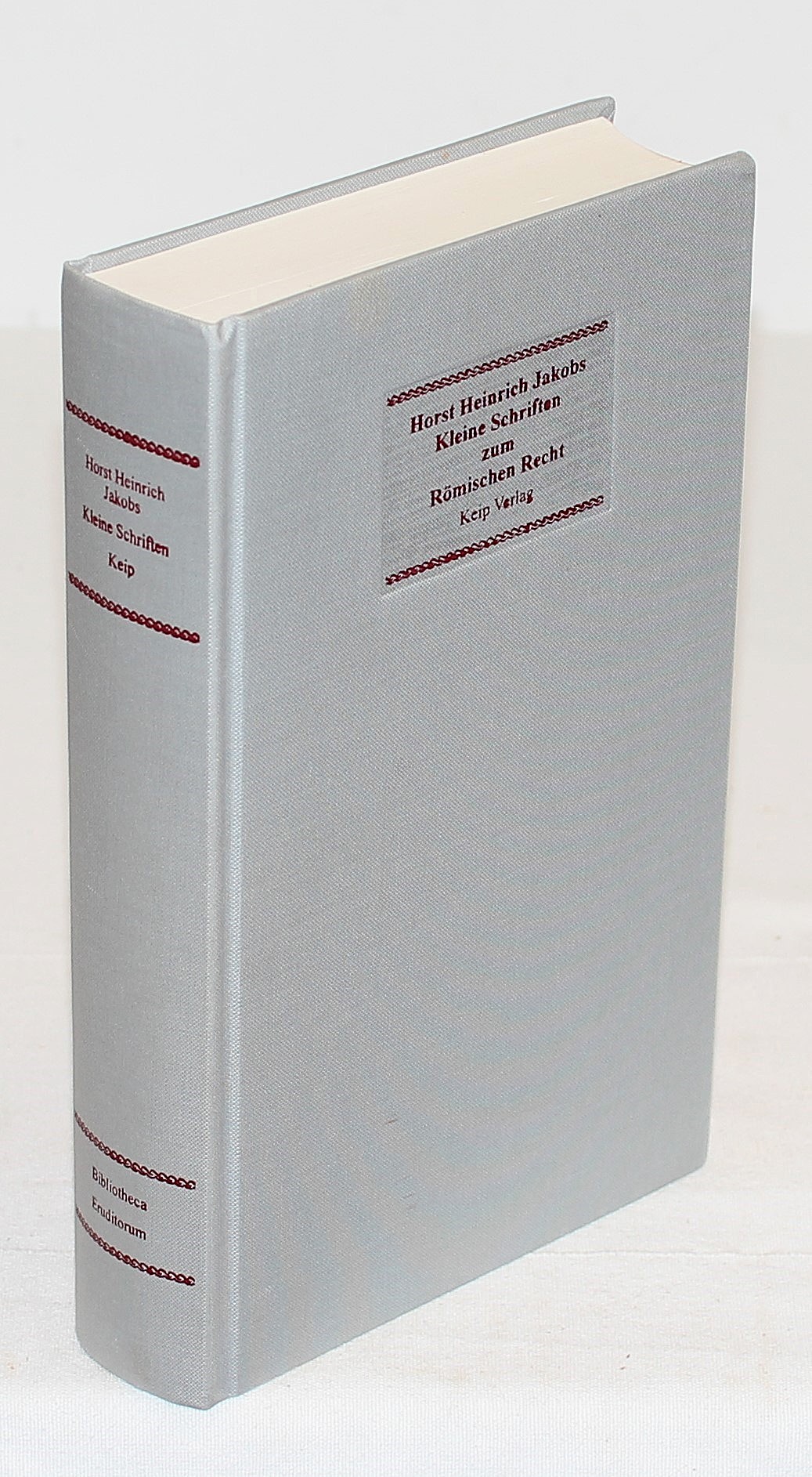 JAKOBS, Kleine Schriften zum röm. Recht. Goldbach 2004
