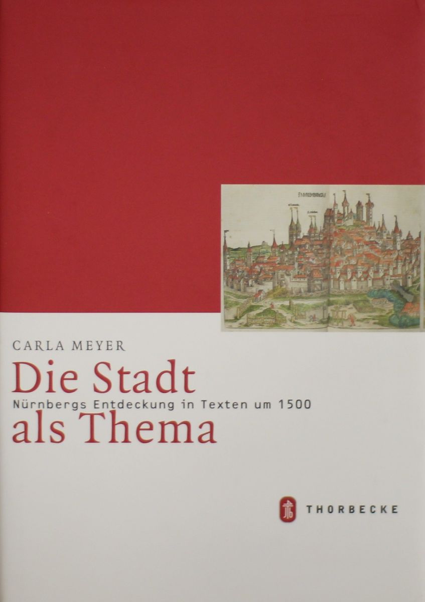 MEYER, Stadt als Thema: Nürnberg. Ostfildern 2009