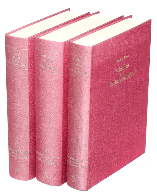 BADER, Schriften zur Rechtsgeschichte. 3 Bde. Sigmaringen 1984