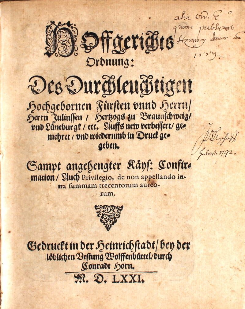 Braunschweig-Lüneburg, 1571: HOFFGERICHTS ORDNUNG. Wolffenbüttel 1571