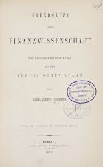 BERGIUS, Carl Julius, Finanzwissenschaft Preußens. 2.A. Berlin 1871. Titel