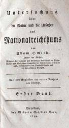 Smith, Natur u. Ursachen des Nationalreichthums. 4 Bde. Breslau 1794-96