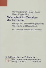 BERHOFF u.a. (Hg.), Wirtschaft der Extreme. München 2010