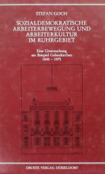 GOCH, Sozialdemokr. Arbeiterbewegung im Ruhrgebiet. Düsseldorf 1990