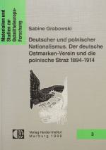 GRABOWSKI, Dt. u. poln. Nationalismus. Marburg 1998