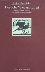 HAGENLÜCKE, Deutsche Vaterlandspartei. Düsseldorf 1997