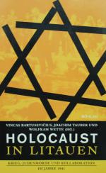 BARTUSEVICIUS, Holocaust in Litauen. Köln 2003