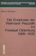 SCHAAP, Die Endphase der Weimarer Republik. Düsseldorf 1978