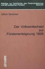 SCHÜREN, Der Volksentscheid zur Fürstenenteignung. Düsseldorf 1978