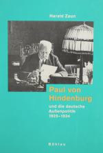 ZAUN, Paul von Hindenburg. Köln 1999