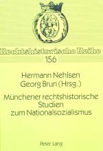 NEHLSEN/BRUN, Rechtshist. Studien zum NS. Frankfurt/M. 1996