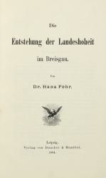 Fehr, Landeshoheit im Breisgau. Leipzig 1904