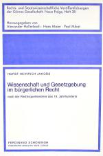 JAKOBS, Wissenschaft und Gesetzgebung. Paderborn 1983