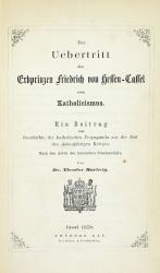 HARTWIG, Übertritt des Erbprinzen zum Katholizismus. Kassel 1870