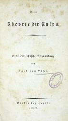 Löhr, Die Theorie der Culpa. Gießen 1806