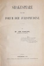 KOHLER, Shakespeare vor der Jurisprudenz. Würzburg 1883-84