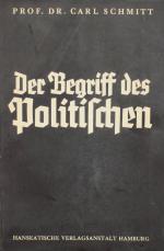 SCHMITT, Der Begriff des Politischen. Hamburg 1933