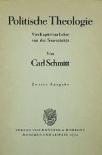 SCHMITT, Politische Theologie. 2.A. München 1934